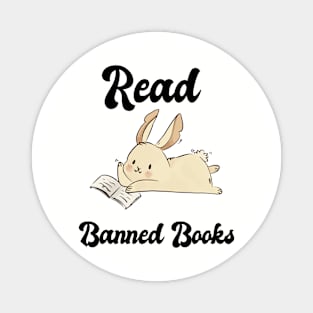 Adorable Rabbit Read Banned Books Magnet